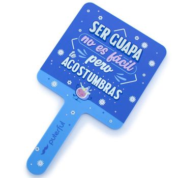 Espelho de Mão "Ser guapa no es fácil"